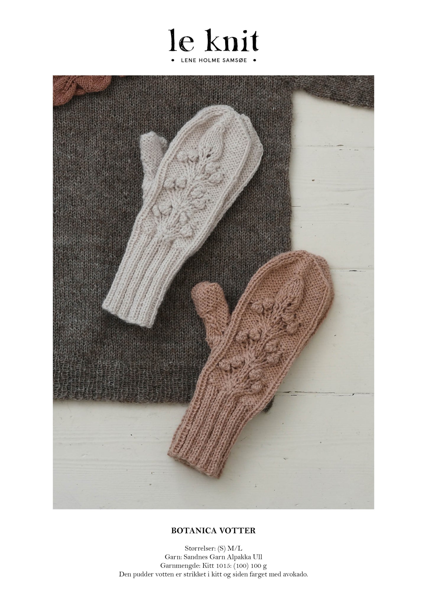 Le Knit - Botanica Votter - Lene Holme Samsoe